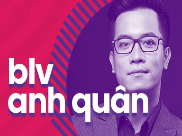 Anh Quân: Hành trình từ YouTuber tới BLV nổi tiếng