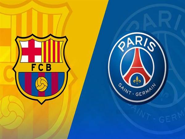 PSG và Barcelona cùng thăng hoa trước thềm đại chiến